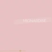 009 | MIGNARDISE