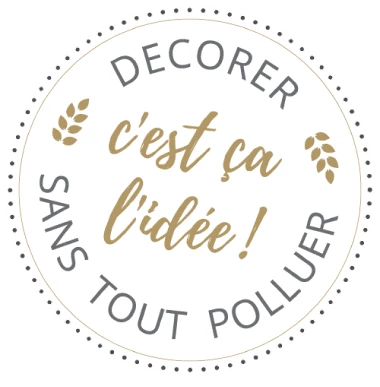 Décorer sans tout polluer c'est ça l'idée !